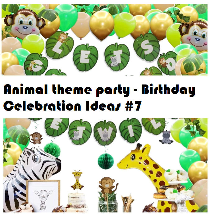 Birthday Celebration Ideas 