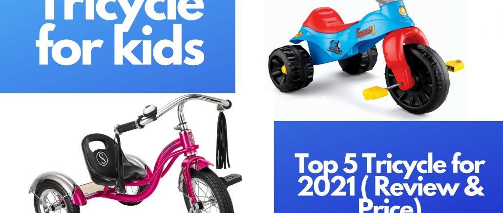 Tricycle for kids