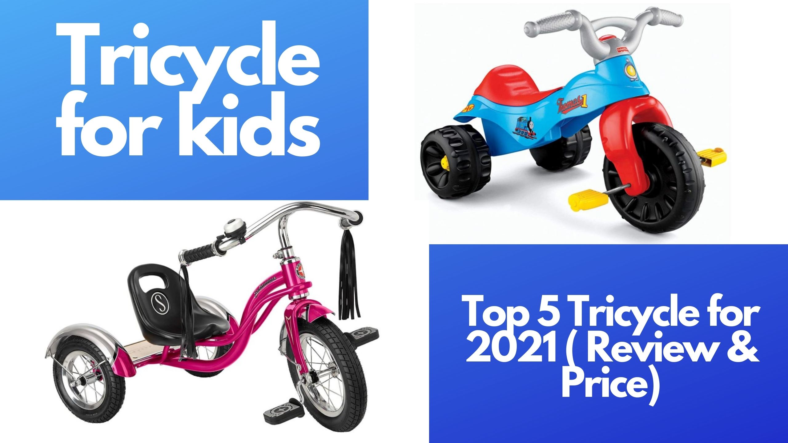 Tricycle for kids
